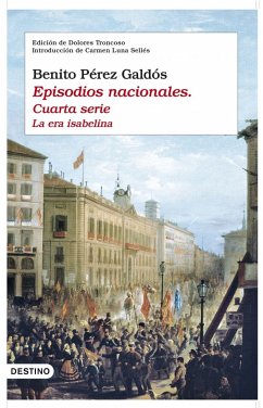 Episodios nacionales : cuarta serie - Pérez Galdós, Benito