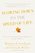 Slowing Down to the Speed of Life - Bild 1