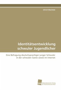 Identitätsentwicklung schwuler Jugendlicher - Biechele, Ulrich