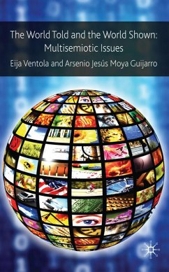 The World Told and the World Shown - Ventola, Eija; Guijarro, Arsenio Jesús Moya