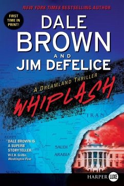 Whiplash: A Dreamland Thriller - Brown, Dale; Defelice, Jim