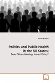 Politics and Public Health in the 50 States: