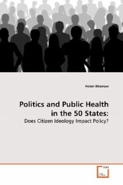 Politics and Public Health in the 50 States: - Morrow, Helen