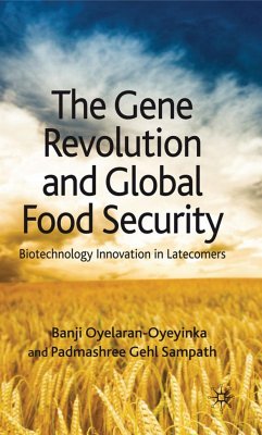 The Gene Revolution and Global Food Security - Oyelaran-Oyeyinka, B.;Sampath, Padmashree Gehl;Loparo, Kenneth A.