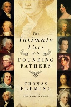 The Intimate Lives of the Founding Fathers - Fleming, Thomas