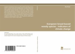 Evergreen broad-leaved woody species - indicators of climate change - Berger, Silje