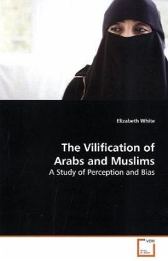 The Vilification of Arabs and Muslims - White, Elizabeth
