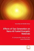 Effects of Gas Generation on Nano-Al Fueled Energetic Materials