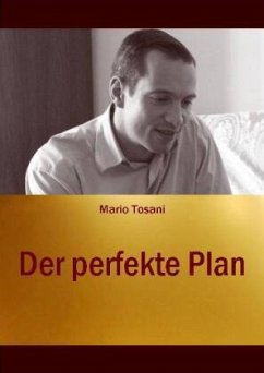 Der perfekte Plan - Tosani, Mario