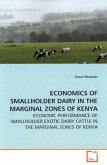 ECONOMICS OF SMALLHOLDER DAIRY IN THE MARGINAL ZONES OF KENYA