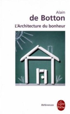 L Architecture Du Bonheur - Botton, Alain de
