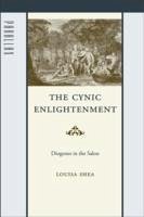 The Cynic Enlightenment - Shea, Louisa