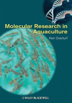 Molecular Research in Aquaculture - Overturf, Ken