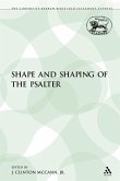 The Shape and Shaping of the Psalter