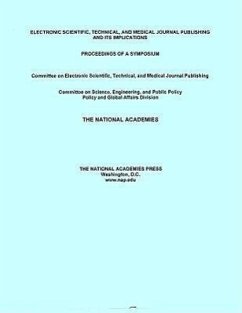 Electronic Scientific, Technical, and Medical Journal Publishing and Its Implications - National Research Council; Policy And Global Affairs; Committee on Science Engineering and Public Policy; Committee on Electronic Scientific Technical and Medical Journal Publishing