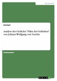 Analyse des Gedichts "Nähe des Geliebten" von Johann Wolfgang von Goethe