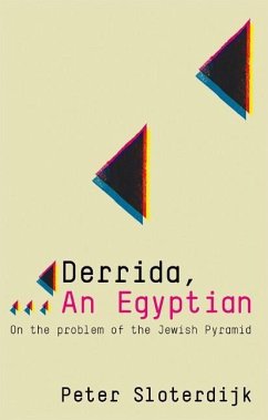 Derrida, an Egyptian - Sloterdijk, Peter