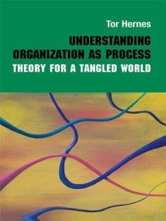 Understanding Organization as Process - Hernes, Tor