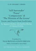 &quote;Self-Surrender,&quote; &quote;Peace,&quote; &quote;Compassion,&quote; and the &quote;Mission of the Goose&quote;