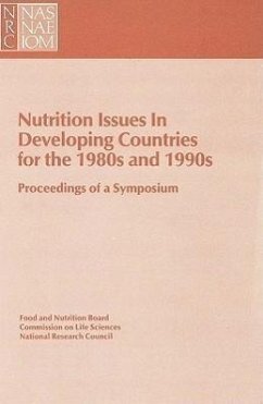 Nutrition Issues in Developing Countries for the 1980s and 1990s - National Research Council; Division On Earth And Life Studies; Commission On Life Sciences; Food And Nutrition Board