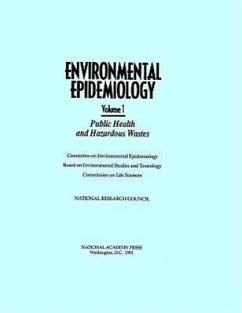 Environmental Epidemiology, Volume 1 - National Research Council; Division On Earth And Life Studies; Commission On Life Sciences; Board on Environmental Studies and Toxicology; Committee on Environmental Epidemiology