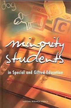 Minority Students in Special and Gifted Education - National Research Council; Division of Behavioral and Social Sciences and Education; Board on Behavioral Cognitive and Sensory Sciences; Committee on Minority Representation in Special Education
