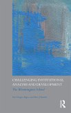 Challenging Institutional Analysis and Development Challenging Institutional Analysis and Development
