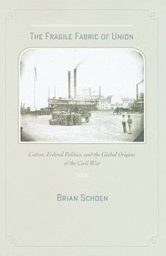 The Fragile Fabric of Union - Schoen, Brian D