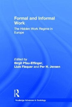 Formal and Informal Work - FLAQUER, LLUIS / Jensen, Per / Pfau-Effinger, Birgit