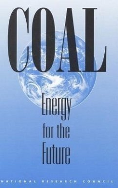 Coal - National Research Council; Commission on Engineering and Technical Systems; Board on Energy and Environmental Systems; Committee on the Strategic Assessment of the U S Department of Energy's Coal Program