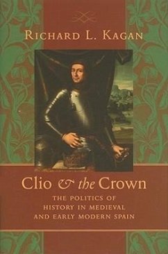 Clio & the Crown - Kagan, Richard L