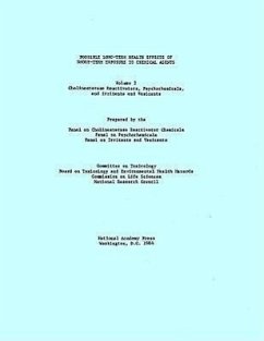 Possible Long-Term Health Effects of Short-Term Exposure to Chemical Agents, Volume 2 - National Research Council; Division On Earth And Life Studies; Commission On Life Sciences; Committee on Toxicology