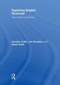 Exploring English Grammar - Coffin, Caroline; Donohue, Jim; North, Sarah