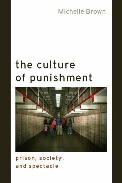 The Culture of Punishment - Brown, Michelle