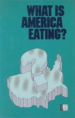 What Is America Eating? - National Research Council; Division On Earth And Life Studies; Commission On Life Sciences; Food And Nutrition Board