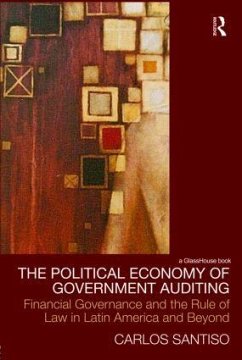 The Political Economy of Government Auditing - Santiso, Carlos