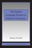 The English Language Teacher in Global Civil Society