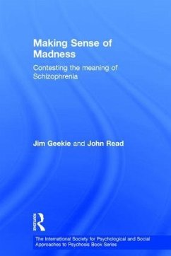 Making Sense of Madness - Geekie, Jim; Read, John