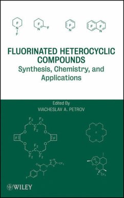 Fluorinated Heterocyclic Compounds - Petrov, Viacheslav A