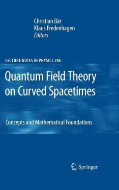 Quantum Field Theory on Curved Spacetimes - Bär, Christian / Fredenhagen, Klaus (ed.)