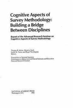 Cognitive Aspects of Survey Methodology - National Research Council; Division of Behavioral and Social Sciences and Education; Commission on Behavioral and Social Sciences and Education; Committee On National Statistics