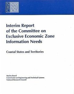 Interim Report of the Committee on Exclusive Economic Zone Information Needs - Marine Board; National Research Council; Commission on Engineering and Technical Systems; Division on Engineering and Physical Sciences