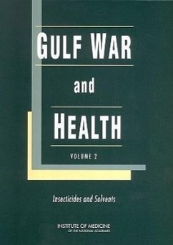 Gulf War and Health - Institute Of Medicine; Board on Health Promotion and Disease Prevention; Committee on Gulf War and Health Literature Review of Pesticides and Solvents
