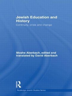 Jewish Education and History - Aberbach, Moshe