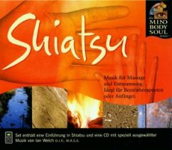 Shiatsu-Mind Body & Soul - Welch,Ian