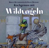 Kochgenuss mit Wildvögeln