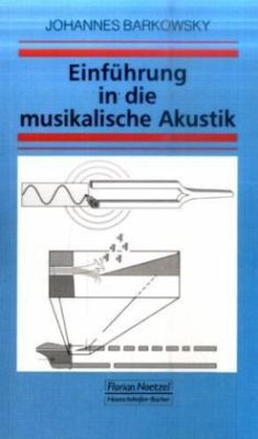 Einführung in die musikalische Akustik - Barkowsky, Johannes