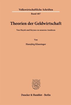 Theorien der Geldwirtschaft. - Klausinger, Hansjörg