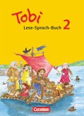Tobi 2 - 2. Schuljahr / Tobi Lese-Sprach-Buch