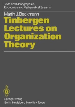 Tinbergen Lectures on Organization Theory (Texts and Monographs in Economics and Mathematical Systems) - BUCH - Beckmann, Martin J.